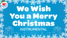 Load image into Gallery viewer, We Wish You a Merry Christmas Instrumental Video Download
