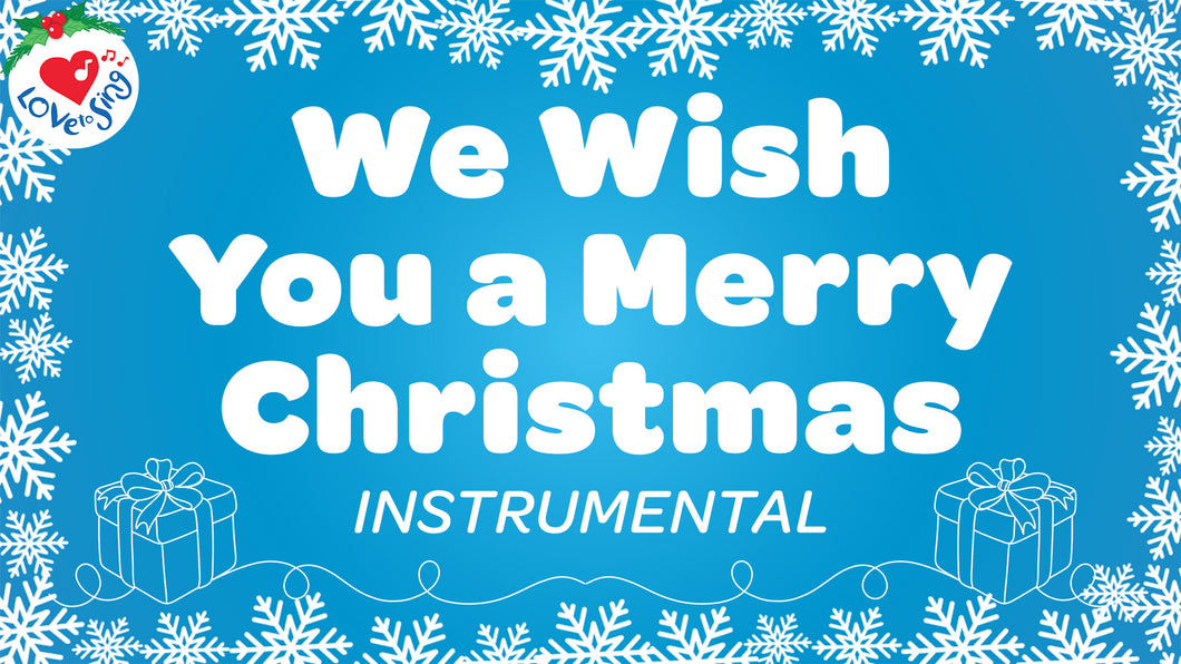 We Wish You a Merry Christmas Instrumental Video Download